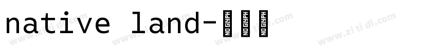 native land字体转换